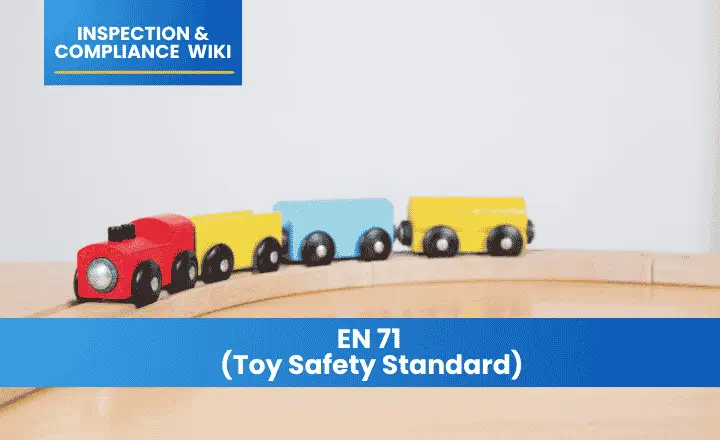 EN 71 (Toy Safety Standard)